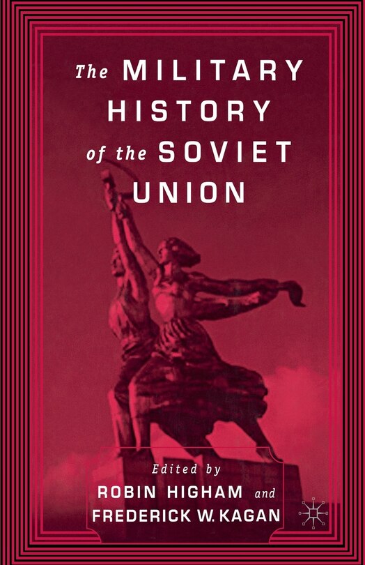 Couverture_The Military History Of The Soviet Union