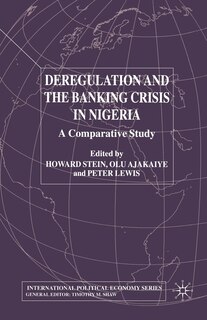 Front cover_Deregulation And The Banking Crisis In Nigeria