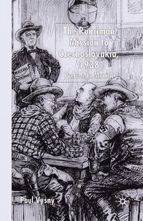 Couverture_The Runciman Mission To Czechoslovakia 1938