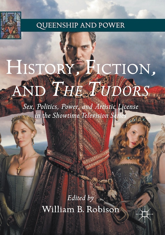 Couverture_History, Fiction, And The Tudors