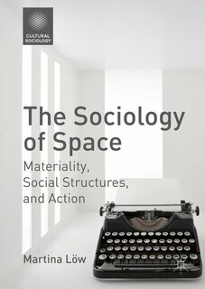 Front cover_The Sociology Of Space