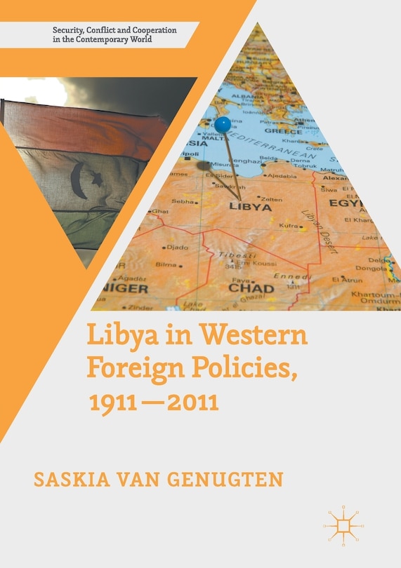 Front cover_Libya In Western Foreign Policies, 1911-2011