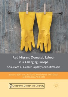 Couverture_Paid Migrant Domestic Labour In A Changing Europe