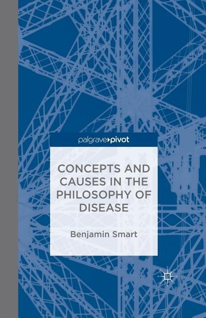 Front cover_The Philosophy Of Disease