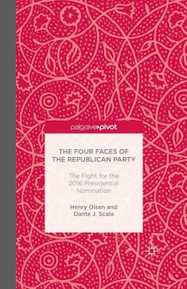 The Four Faces of the Republican Party and the Fight for the 2016 Presidential Nomination