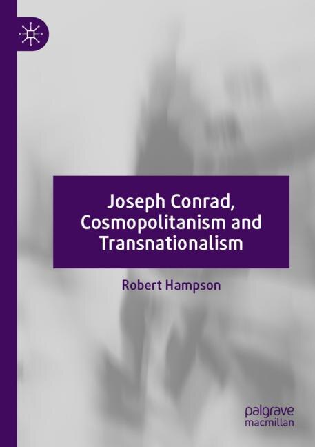 Couverture_Joseph Conrad, Cosmopolitanism and Transnationalism