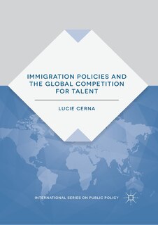 Front cover_Immigration Policies And The Global Competition For Talent