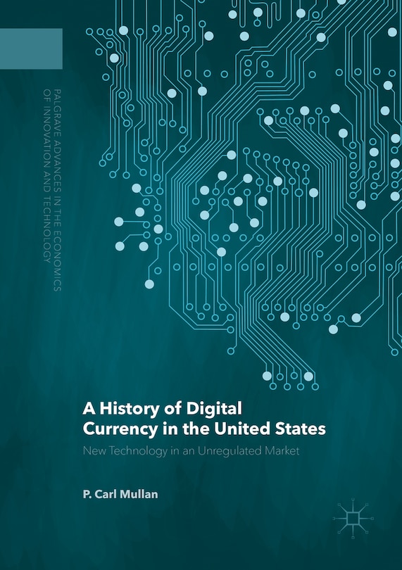 Couverture_A History of Digital Currency in the United States