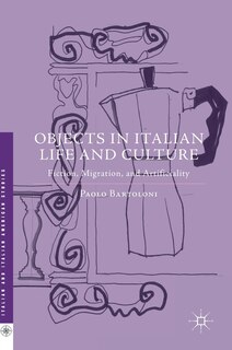 Front cover_Objects In Italian Life And Culture
