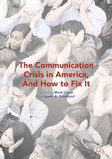 Couverture_Communication Crisis in America, And How to Fix It