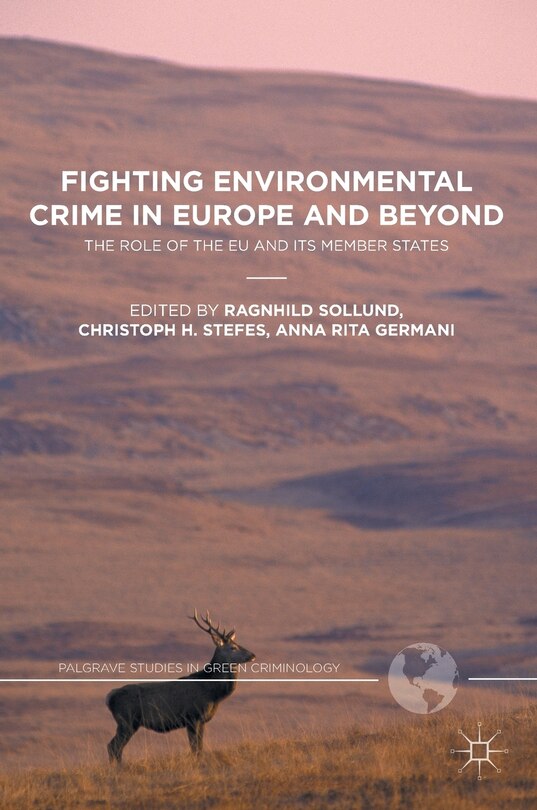 Front cover_Fighting Environmental Crime In Europe And Beyond