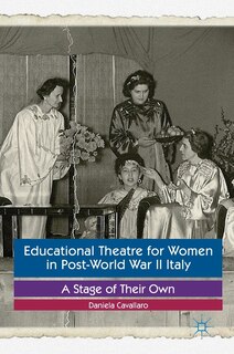 Couverture_Educational Theatre For Women In Post-world War Ii Italy