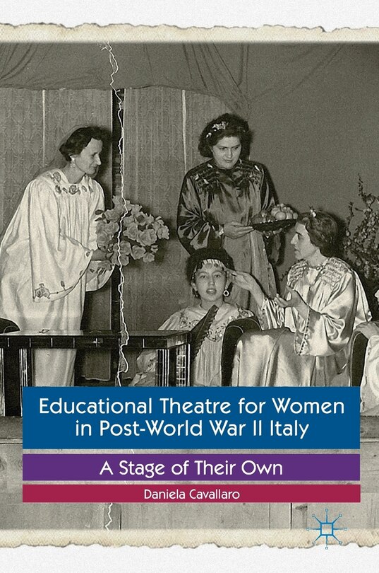 Couverture_Educational Theatre For Women In Post-world War Ii Italy
