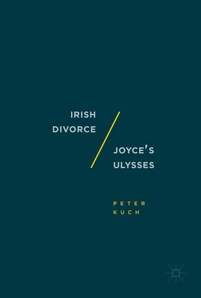 Front cover_Irish Divorce / Joyce's Ulysses