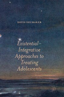 Couverture_Existential-integrative Approaches To Treating Adolescents