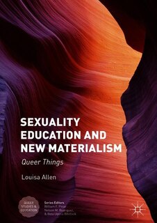 Front cover_Sexuality Education And New Materialism