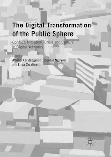 Front cover_The Digital Transformation Of The Public Sphere