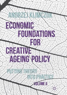 Front cover_Economic Foundations For Creative Ageing Policy, Volume Ii