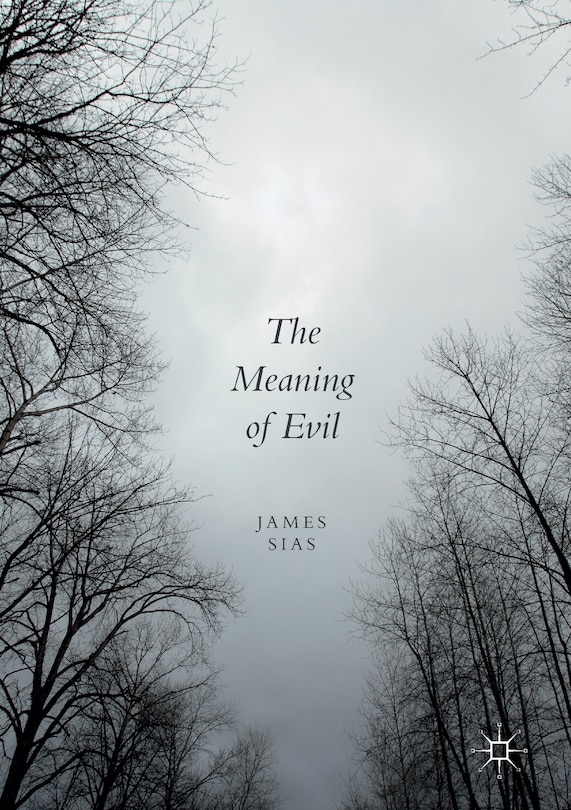 Front cover_The Meaning Of Evil