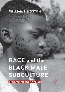 Front cover_Race And The Black Male Subculture