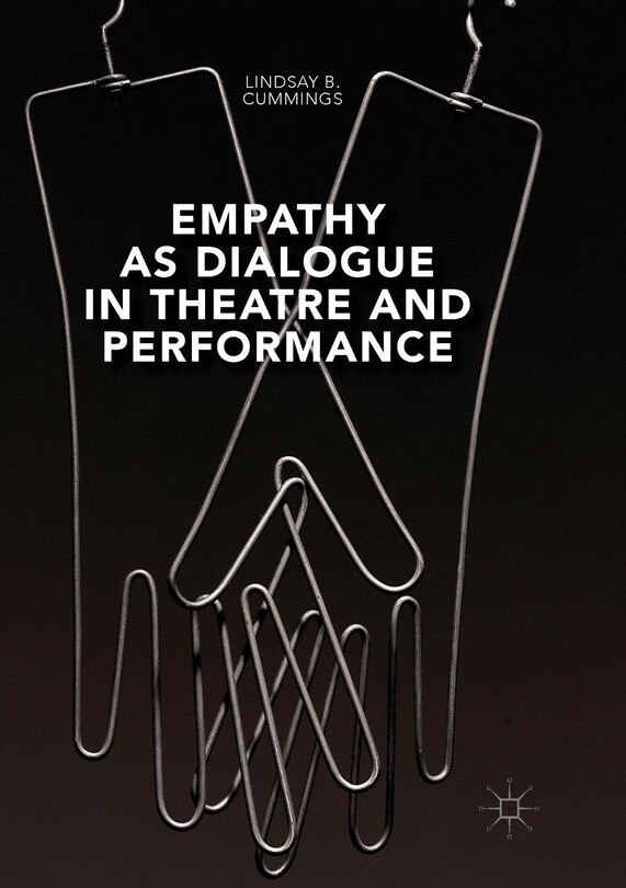 Couverture_Empathy As Dialogue In Theatre And Performance