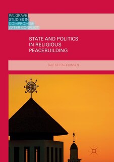 Couverture_State And Politics In Religious Peacebuilding