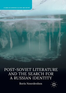 Front cover_Post-soviet Literature And The Search For A Russian Identity