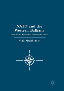 Front cover_Nato And The Western Balkans