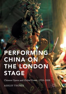 Couverture_Performing China On The London Stage