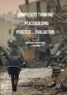 Front cover_Complexity Thinking For Peacebuilding Practice And Evaluation