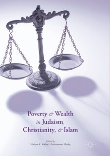 Front cover_Poverty And Wealth In Judaism, Christianity, And Islam