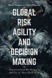 Front cover_Global Risk Agility And Decision Making