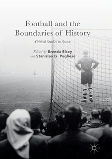 Front cover_Football And The Boundaries Of History
