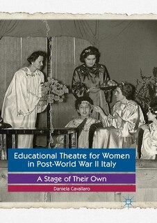 Couverture_Educational Theatre For Women In Post-world War Ii Italy