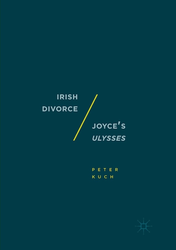 Front cover_Irish Divorce / Joyce's Ulysses