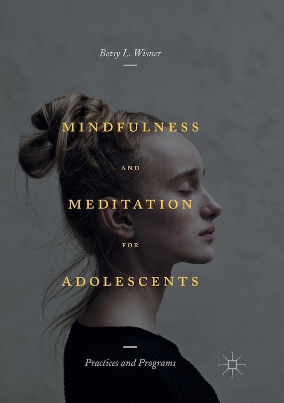 Couverture_Mindfulness And Meditation For Adolescents