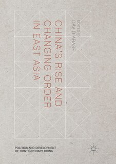 Front cover_China's Rise And Changing Order In East Asia