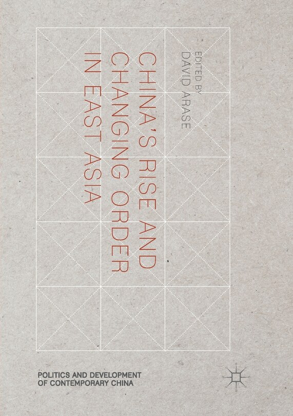 Front cover_China's Rise And Changing Order In East Asia