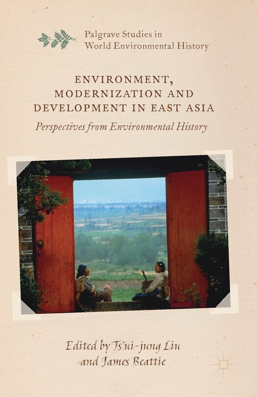 Front cover_Environment, Modernization And Development In East Asia