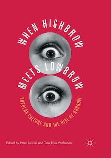 Front cover_When Highbrow Meets Lowbrow
