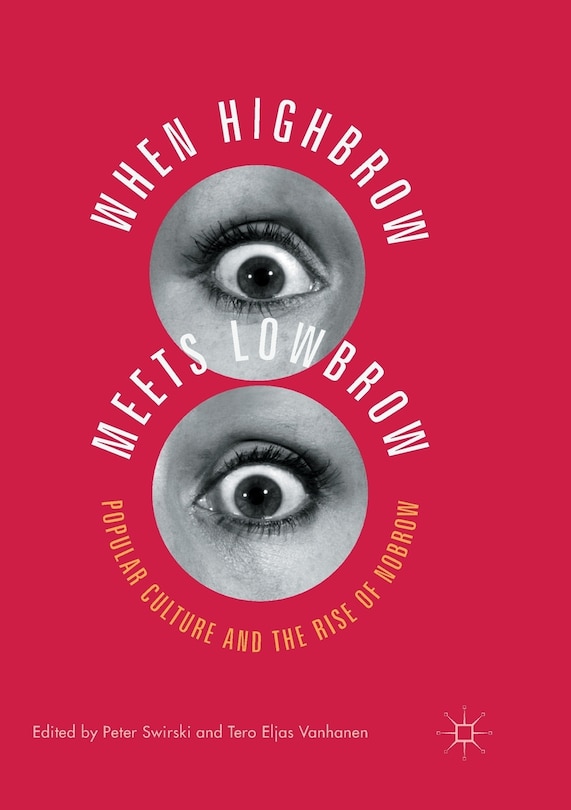 Front cover_When Highbrow Meets Lowbrow