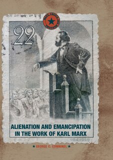 Couverture_Alienation And Emancipation In The Work Of Karl Marx