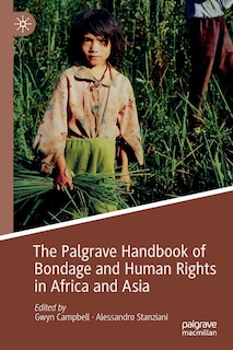 Front cover_The Palgrave Handbook of Bondage and Human Rights in Africa and Asia