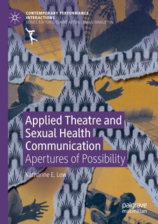 Front cover_Applied Theatre And Sexual Health Communication