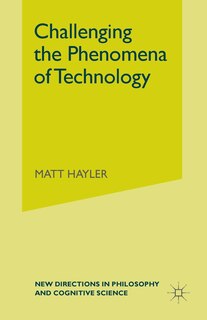 Front cover_Challenging The Phenomena Of Technology