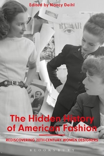 Front cover_The Hidden History Of American Fashion