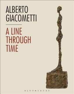 Alberto Giacometti: A Line Through Time