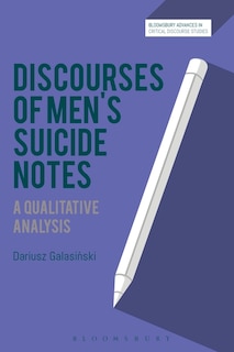 Discourses Of Men's Suicide Notes: A Qualitative Analysis