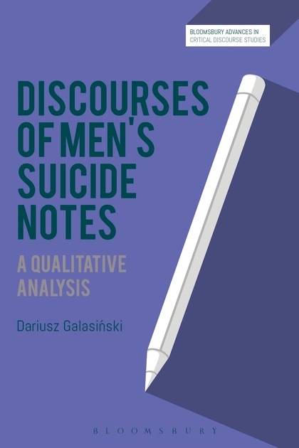 Discourses Of Men's Suicide Notes: A Qualitative Analysis