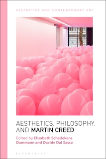 Aesthetics, Philosophy And Martin Creed